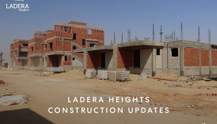 «ميراث للتطوير» ترتفع بنسبة التنفيذ بمشروع «لاديرا هايتس»