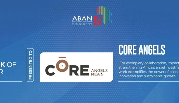 «COREangels MEA» تُتوَّج بـ«أفضل شبكة مستثمرين ملائكيين في أفريقيا»