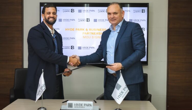 «هايد بارك العقارية» توقّع مذكرة تفاهم استراتيجية طويلة الأمد مع «بزنس بالعربي»