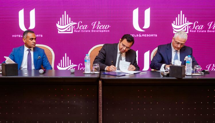 «سي فيو للتطوير العقاري» توقع شراكة استراتيجية مع «U Hotels & Resorts»